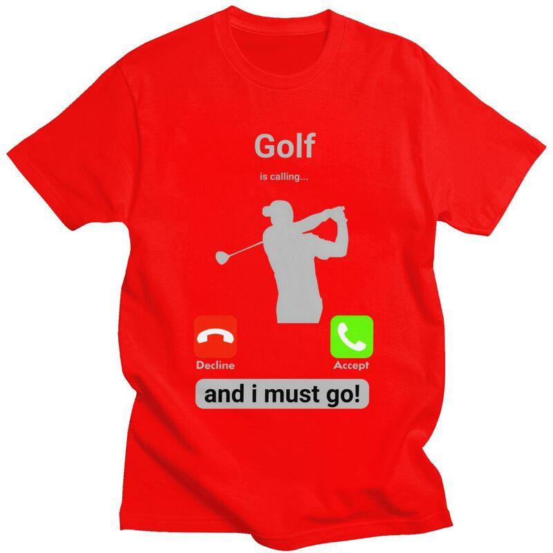 Golf Is Calling And I Must Go T Shirt for Men Tshirt Leisure Tees Short Sleeve Tshirt Clothing S