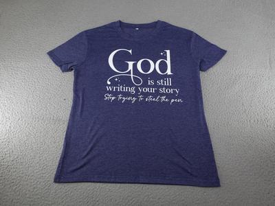 God Is Still Writing Your Story ; Women’s Medium Faith Christian Graphic Unisex T-Shirt