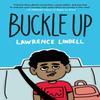 Buckle Up by Lawrence Lindell Paperback Book 9780593479780
