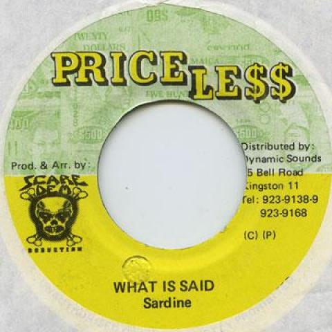 

7inch Record SARDINE - What Is Said Priceless 1998 Jamaica Reggae, Ska & Dub