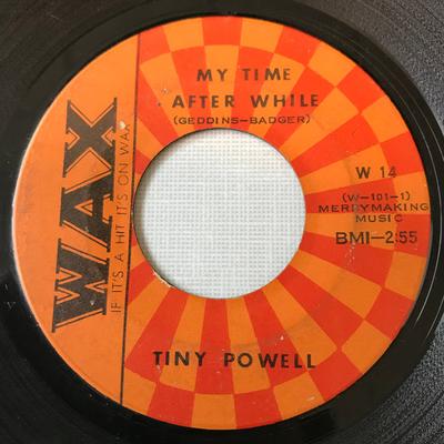7-Zoll Schallplatte TINY POWELL - My Time After While / Take Me With W14 WAX 1964 US Soul/Funk Gebraucht