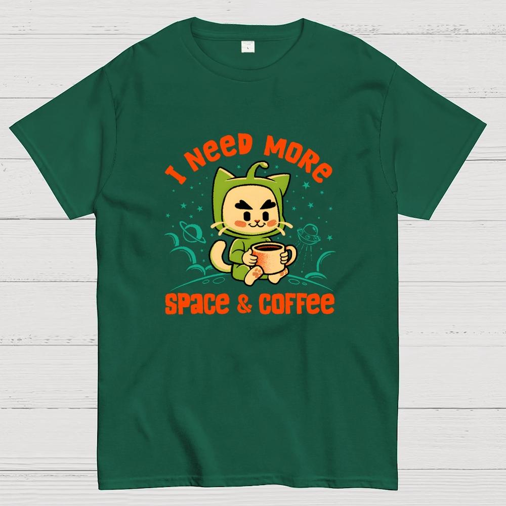 I Need More Space and Coffee Cotton Casual Cool Loose T-Shirt