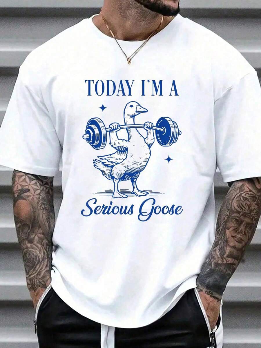Today I M A Serious Goose Funny Lifting Weights Gym Fitness Unisex T-Shirt XL