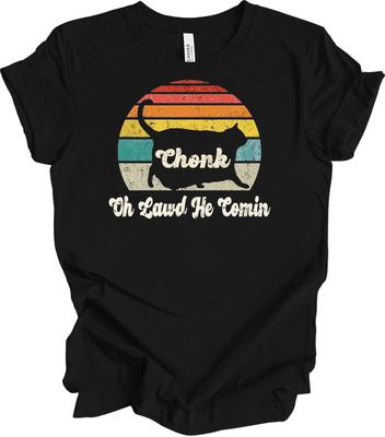 Chonk Cat Oh Lawd He Comin Funny Retro T-Shirt