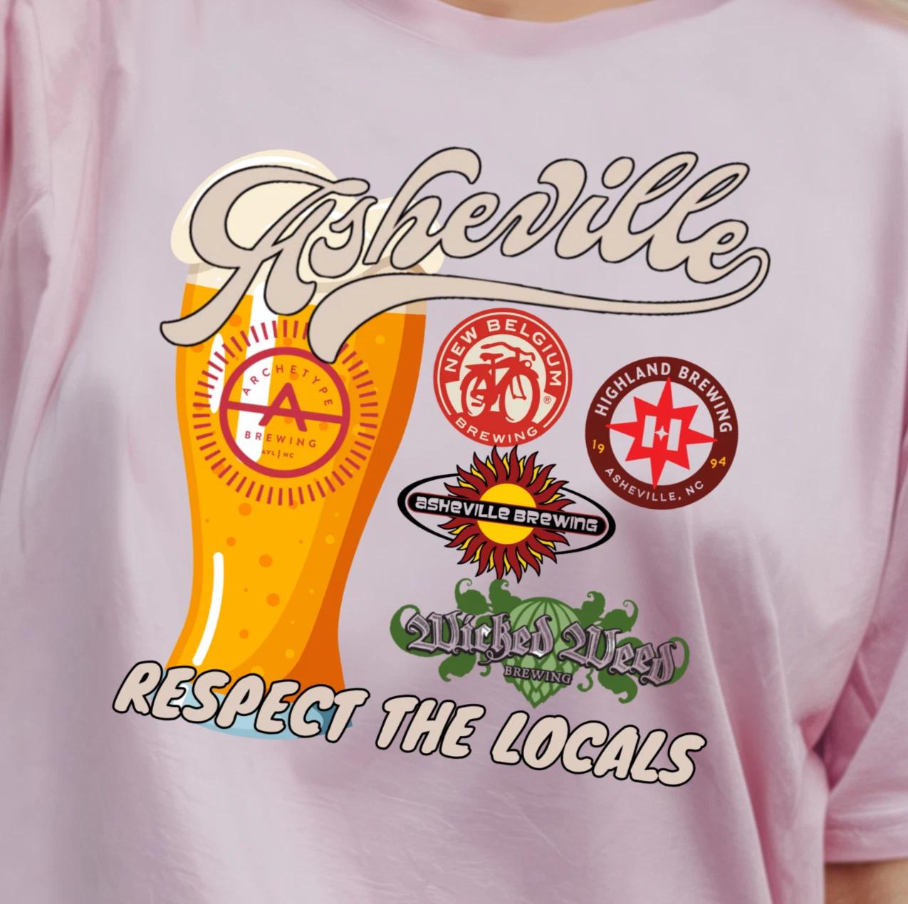 Asheville NC Beer Culture Tee, Respect the Locals Shirt, Craft Beer T-Shirt S