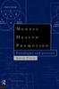 The Mental Health Promotion : Paradigms and Practice Book