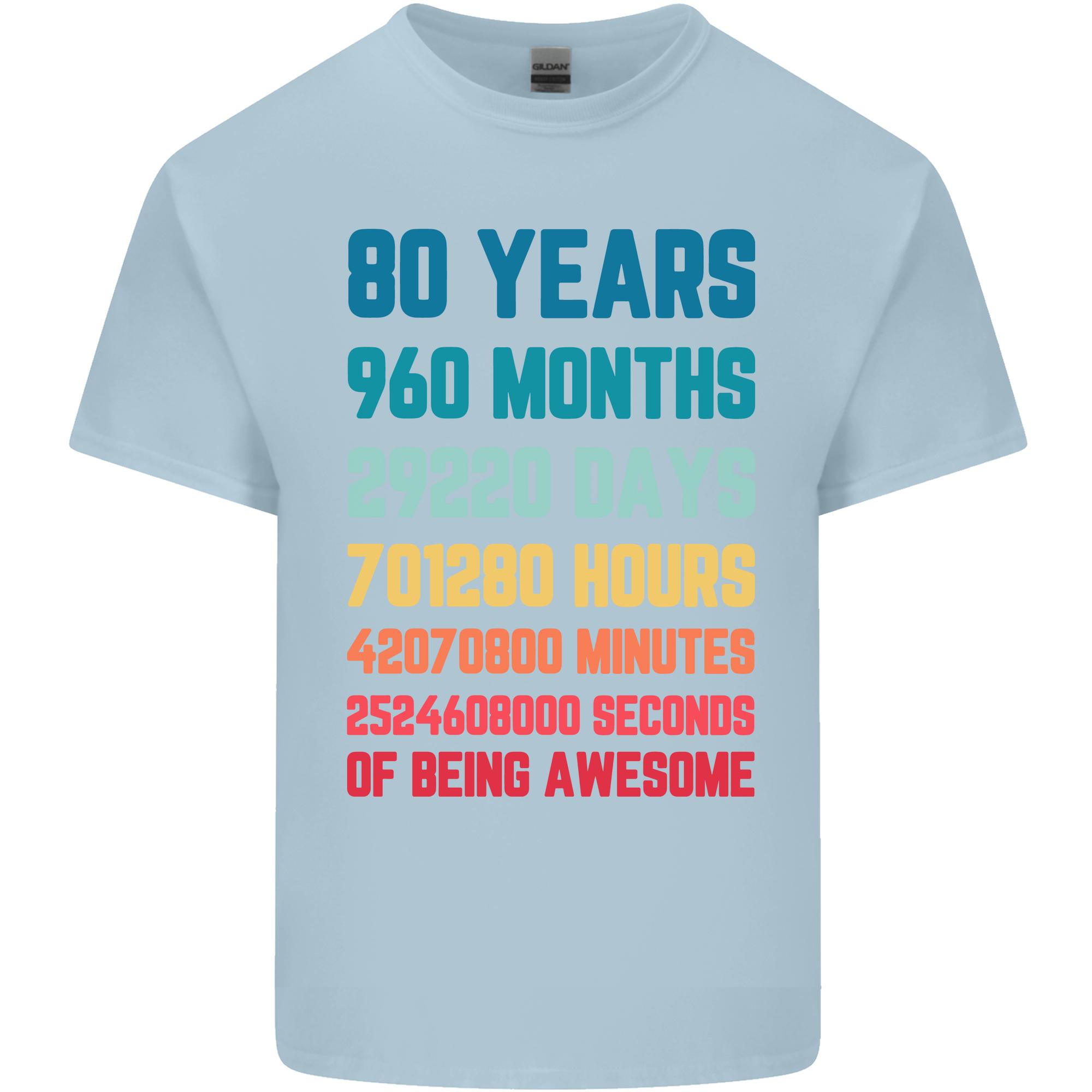 80th Birthday 80 Year Old Unisexs Light Cotton TShirt S