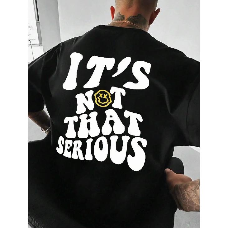 To nie jest takie poważne Stawianie czoła z uśmiechem Męskie ubrania Oversize T-shirty Letnia oddychająca koszulka Hip Hop Bawełniana koszulka