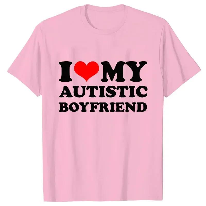 Unisex I Love My Autistic Girlfriend/Boyfriend T-Shirt Matching Autistic Couples Shirt Autistic Women Unisex Tshirts His and Her T-Shirts