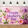 Happy Mother's Day Floral Party Banner,Backdrop with Text Decorative Elements for Home Wall and Photo Decor,Party Backdrop,Mothers Day Decor