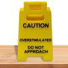Caution Overstimulated Desk Sign Do Not Approach Table Sign Funny Mini Warning Caution Sign Decorative 3D Printed for Desk Decor