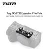 TILTA Iron Head Rabbit Cage for FX3/FX30: Quick Release, Detachable, Multi-Function Expansion Top Plate.