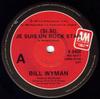 7inch Record BILL WYMAN  Si Si Je Suis Un Rock Star K8408 AM RECORDS 1981 Australia Rock Used