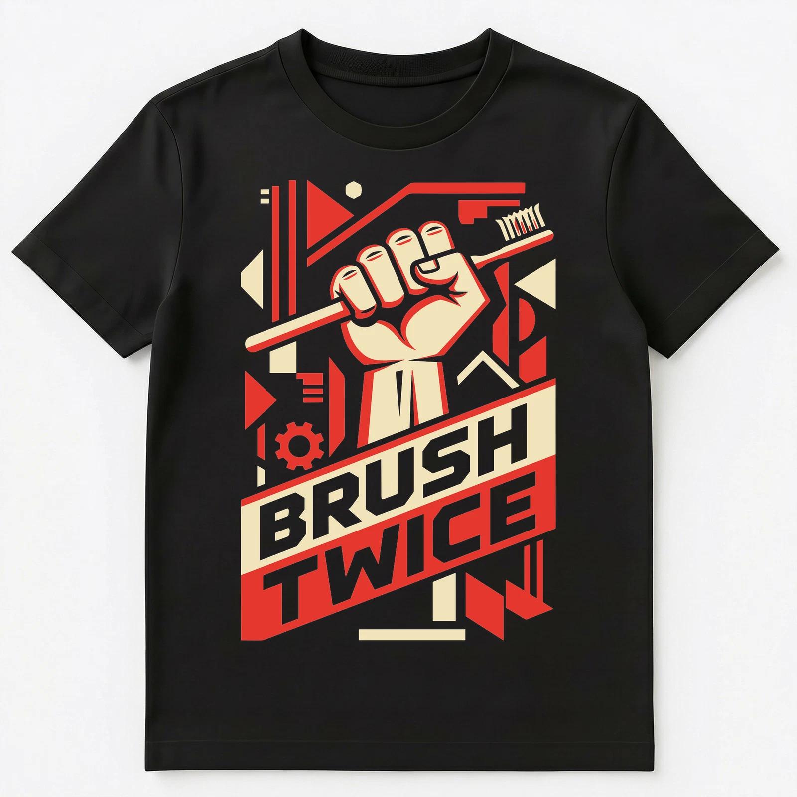 

Oral Care Brush Twice Daily Health Reminder Dental Hygiene Unisex T-Shirt 2XL