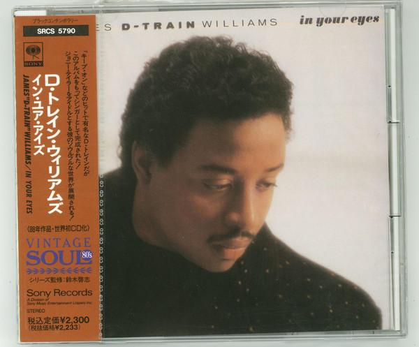 

CD JAMES D-TRAIN WILLIAMS - In Your Eyes SRCS5790 Sony 1992 Japan Soul/Funk Used