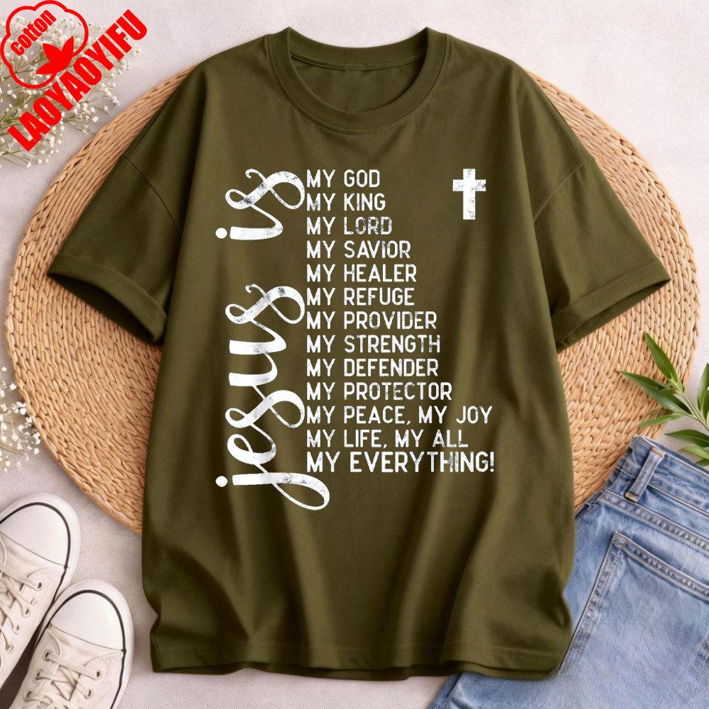 Jesus Is My All My Everything My God Lord Savior Christians TShirt Religious Belief T Shirt Men Tops Shortsleeved Tops