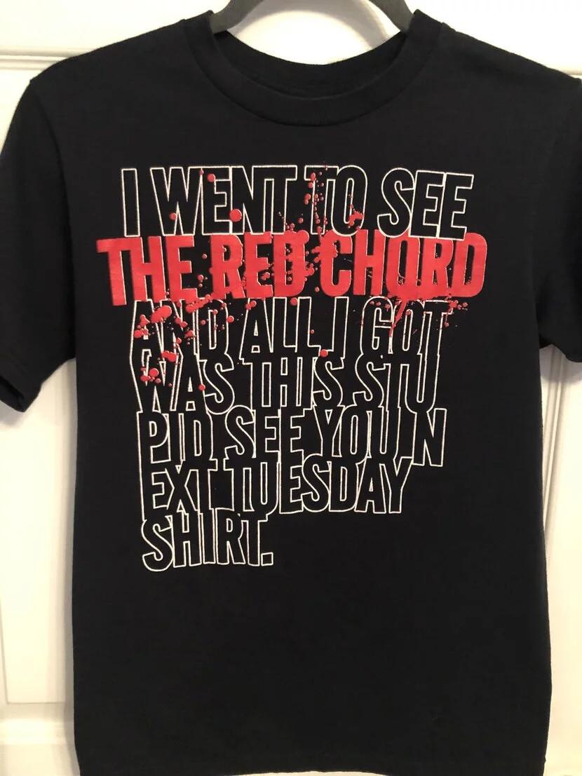 See You Next Tuesday The Red Chord Shirt Black Unisex S-5XL 1V1050 M
