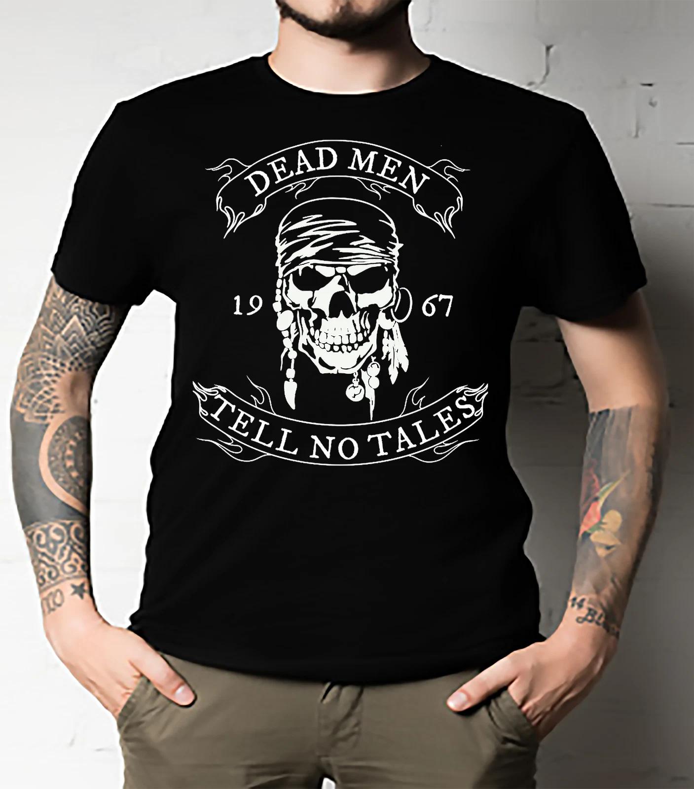 Men s and Women s T-shirts Dead Men Tell No Tales California XXXL