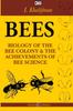 Buch Bees : The Biology of the Bee Colony and the Achievements of Bee Science
