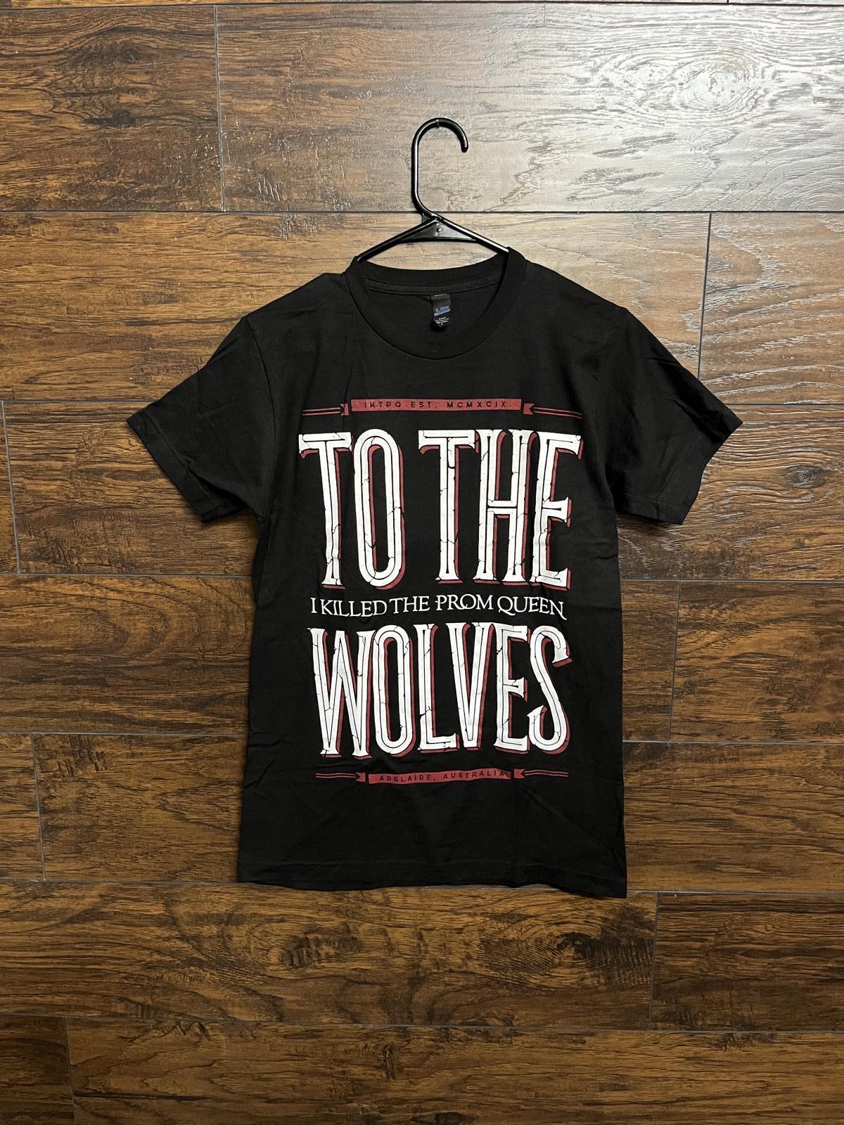 I Killed the Prom Queen T-shirt To The Wolves Australia Tee XXL