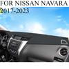 FOR NISSAN NAVARA 2017-  Car Dash Mat Dashmat Dashboard  Cover Sun Shade Dash Board Cover Carpet  Accessories