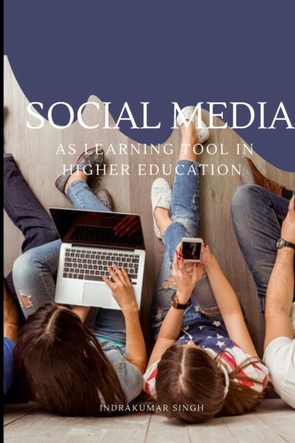 The Social Media As Learning Tool In Higher Education Book