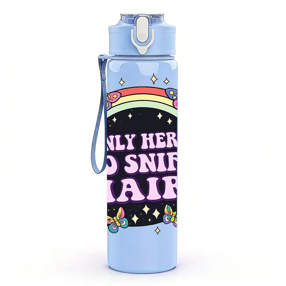 1PC Only Here To Shut Chairs Funny Print 750ml Color Plastic Sports Water Bottle Leakproof Flip Straw Lid Suitable for Sports Office Home Use