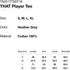 ThIs Is Never That Player Tee Heather Grey