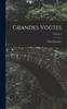 Libro Grandes Voutes; Volume 3