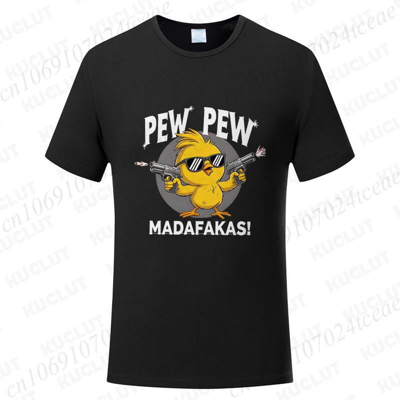 Pew Pew Madafakas Men's T-shirts Cute Chick Funny Graphic Tops Summer Short Sleeve Tees Trendy Streetwear Male Oversized Clothes