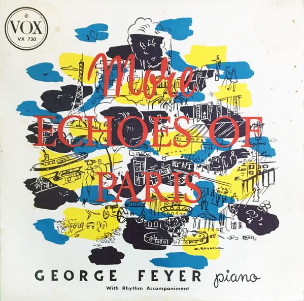 

10inch Record GEORGE FEYER More Echoes Of Paris VX730 Vox 1954 UK Jazz Used
