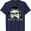 Do It Lady Trending Funny Saying Humor Joke T Shirt Vintage Washed Versatile Top For Everyday Wear Stylish Fashion Soft