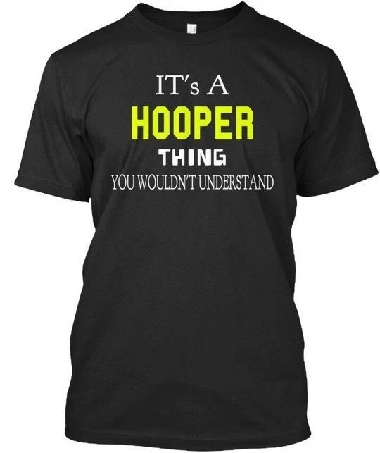 

Hooper Calm Its A Thing You Wouldnt Understand T shirt Made in USA Size S to 5XL 4XL