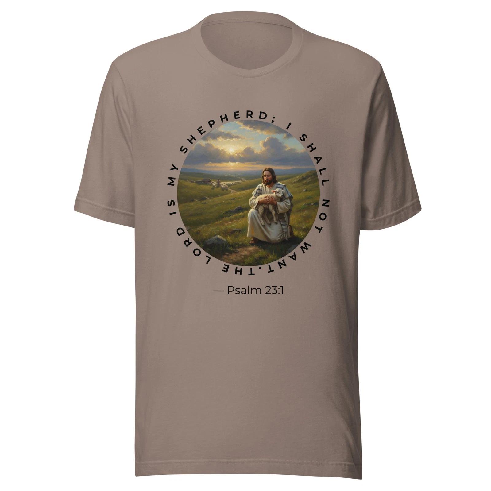 The Lord is my shepherd; I shall not want Unisex Children s Children s T Children s T-shirt 100