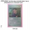 ATEEZ 14th Mini Album Golden Hour Part.5 Photobook ver. Photocard Z VER