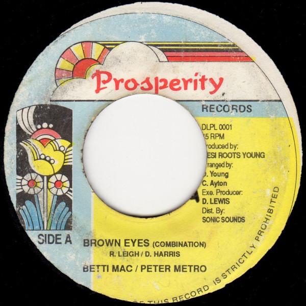 

7-дюймовая пластинка BETTI MAC PETER METRO Brown Eyes Combination DLPL0001 Prosperity Reco 1990 Ямайка Регги Ска Даб Б/у