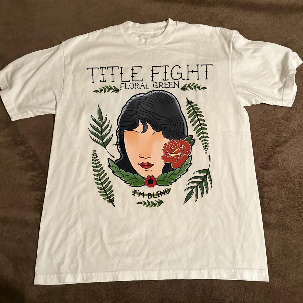 Rare! Title Fight Band Floral Green Shirt Unisex Concert S to 5XL BO802 Unisex T-Shirt S