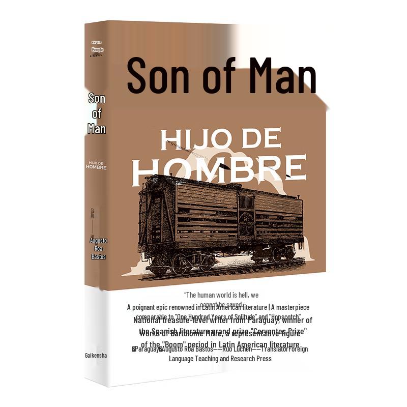 The Son of Man by Augusto Roa Bastos