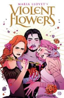 Violent Flowers by Maria Llovet Paperback Book 9781534331709