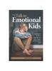The How To Talk To Emotional Kids Book