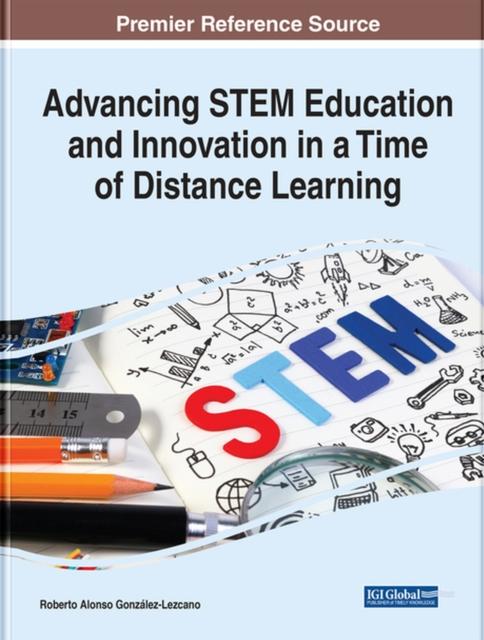 The Advancing STEM Education and Innovation In a Time of Distance Learning Book