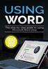 Kniha Using Word 2019 : The Step-by-step Guide To Using Microsoft Word 2019 : 1