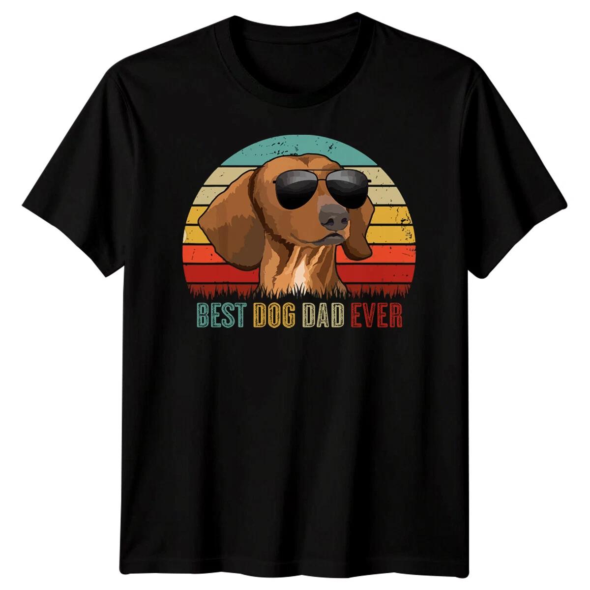 Men Dachshund Best Dog Dad Ever Funny Fathers Day TTshirt Tee Papa Life Gift #FD 2XL
