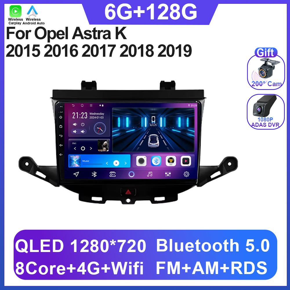 Car Stereo For Opel Astra K 2015 2016 2017 2018 2019 Android 14 Car Radio Video Carplay Multimedia Player Head Unit 5G Wifi DSP