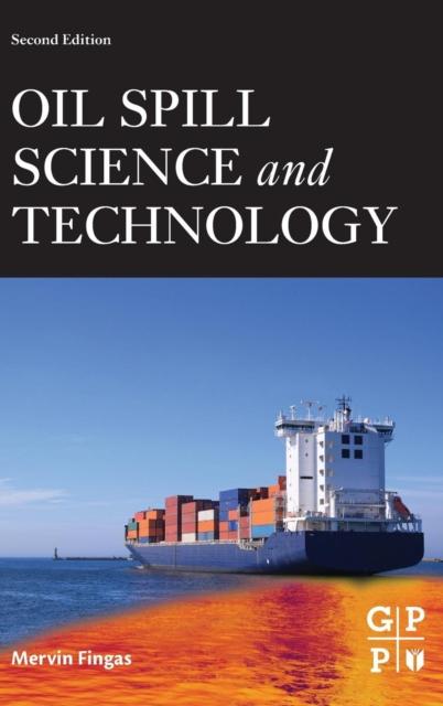 The Oil Spill Science and Technology Book