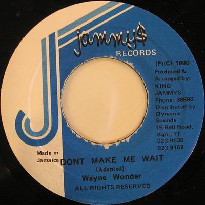 7inch Record WAYNE WONDER - Don't Make Me Wait  NONE Jammy's Records 1990 Jamaica Reggae, Ska & Dub Used