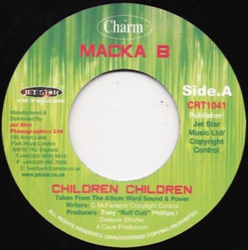 7inch Record MACKA B - Children Children / Jamaican CRT1041 Charm UK Reggae, Ska & Dub Used