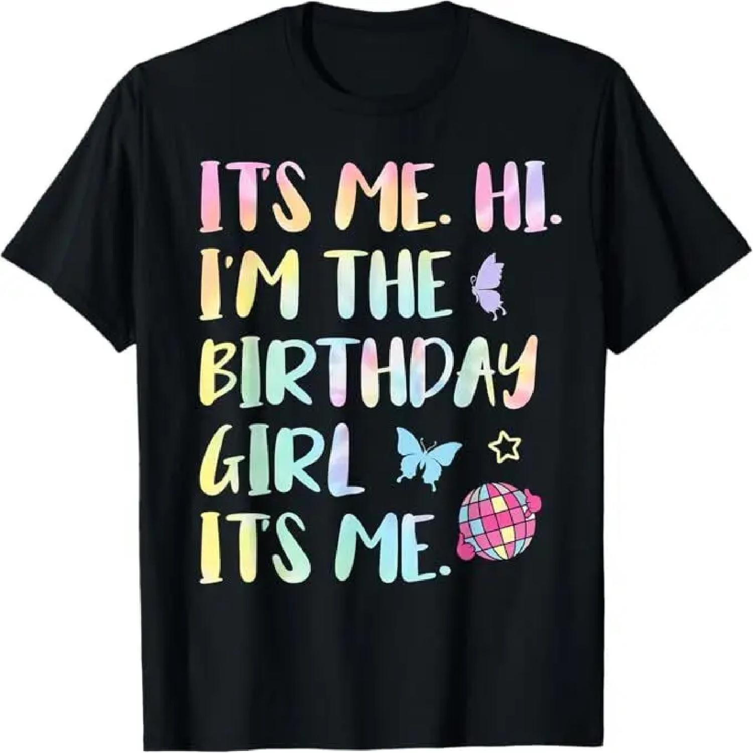 

Its Me Hi Im The Birthday Girl Its Me Kids Birthday Party T-Shirt XXXXXL різнокольоровий