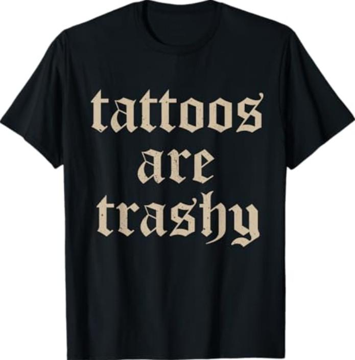 New Tattoos Are Trashy Funny Tattooed Mom Vintage T-Shirt XXXXL