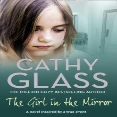 A Menina no Espelho por Cathy Glass Livro de Bolso 9780007299270